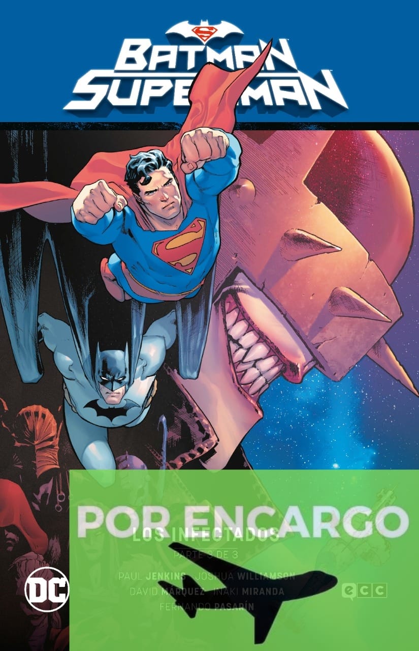 POR ENCARGO Batman/Superman vol. 03: Los infectados Parte 3 (El 